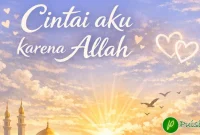 cintai aku karena Allah