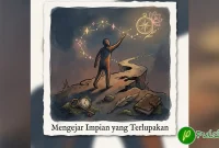 mengejar impian yang terlupakan